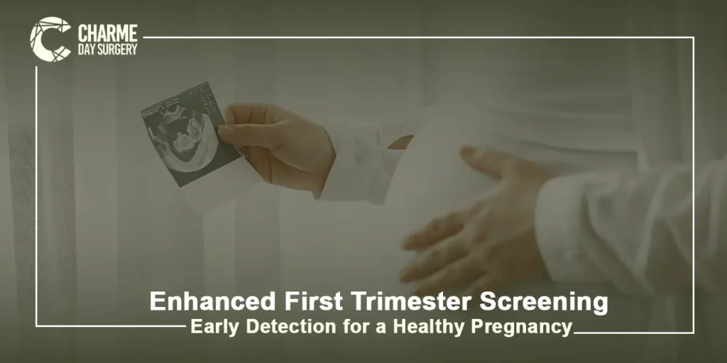 enhanced first trimester screening